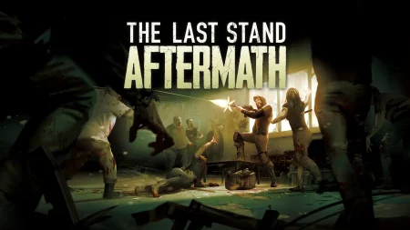نقد و بررسی بازی The Last Stand Aftermath